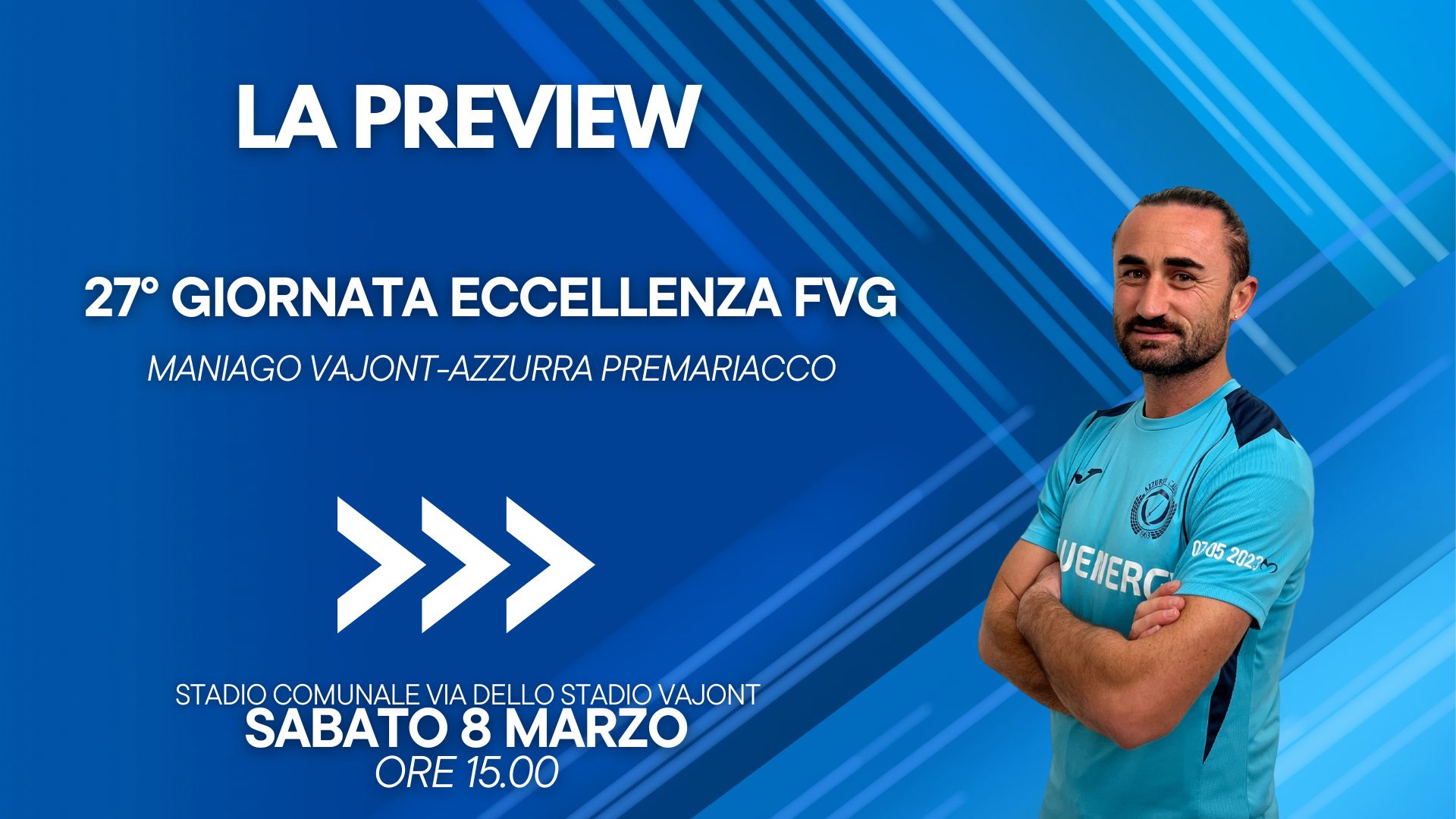 Eccellenza FVG, Maniago Vajont-Azzurra Premariacco: la preview della 27ª giornata